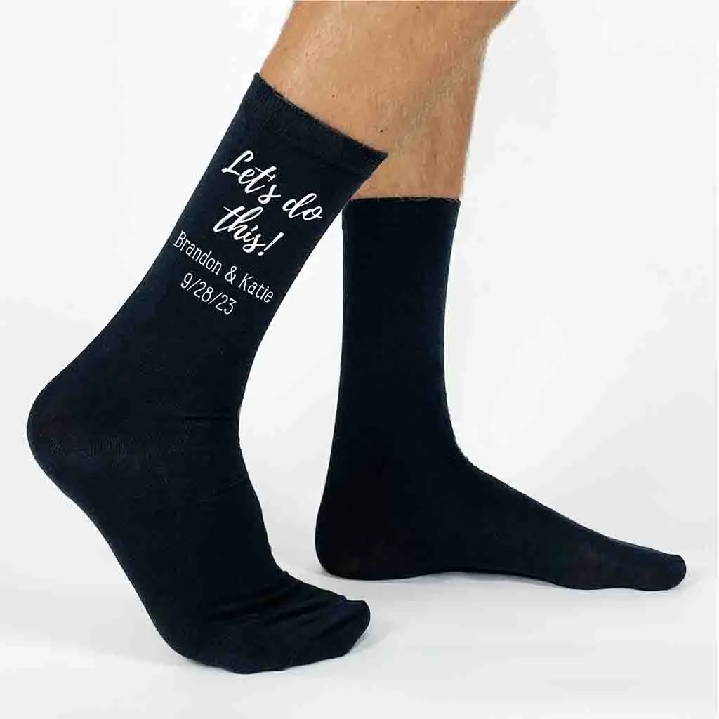 Personalized Groom Wedding Day Socks - Let's Do This!